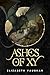 Ashes of Xy: Blood of Xy, B...