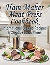 Ham Maker Meat Pr...
