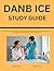DANB ICE Study Guide: UPDATED All-in-One ICE Review + 240 Practice Questions with Detailed Answer Explanations for the DANB Infection Control Exam (Includes 3 Full-Length Tests)