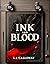 Ink and Blood