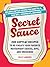 Secret Sauce by Kelly Jaggers