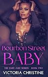 Bourbon Street Baby