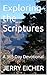 Exploring the Scriptures : A 365 Day Devotional