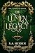 The Lumen Legacy: The Compl...