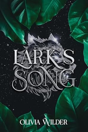 Lark's Song (The Secrets of Elsmeralda Book 2)