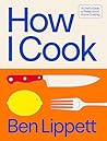 How I Cook: A Che...