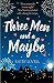 Three Men and a Maybe (Free Romance Short Story)