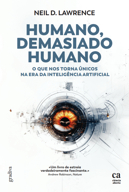 Humano, Demasiado Humano – O que nos torna únicos na era da Inteligência Artificial