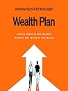 Wealth Plan by Andrew Nicol