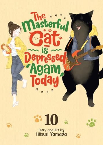 The Masterful Cat Is Depressed Again Today Vol. 10 (Paperback)