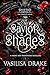 Savior of the Shades by Vasilisa Drake