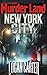 Murder Land - New York City...
