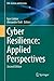 Cyber Resilience: Applied P...