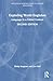 Exploring World Englishes: Language in a Global Context (Routledge Introductions to Applied Linguistics)