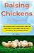 RAISING CHICKENS FOR BEGINN...