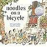Noodles on a Bicycle by Kyo Maclear