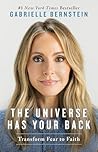 Book cover for The Universe Has Your Back: Transform Fear to Faith