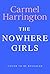 The Nowhere Girls: the brand-new unputdownable thriller from the bestselling author of The Stolen Child