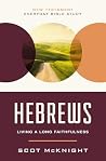 Hebrews: Living a...