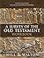A Survey of the Old Testament Workbook by Andrew E. Hill