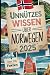 Unnützes Wissen über Norwegen: Über 200 kuriose und überraschende Fakten, die du vielleicht nicht wusstest – das perfekte Geschenk für Norwegen-Fans und Reisende (German Edition)