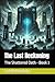 The Last Reckoning: The Sha...