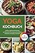 Yoga Kochbuch: Leichte vege...