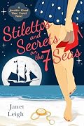 Stilettos & Secrets on the 7 Seas: A Jennifer Cloud Time Travel Novel