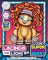 Lacinda the Lion Is a Super Unique Beast by Beth Davis