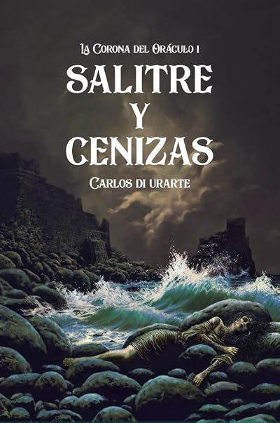 Portada de Salitre y cenizas, de Carlos di Urarte