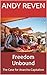 Freedom Unbound: The Case f...