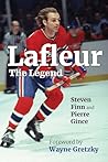 Lafleur: The Legend