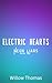 Electric Hearts (Neon Liars...