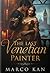 The Last Venetian Painter by Simone Nespolo