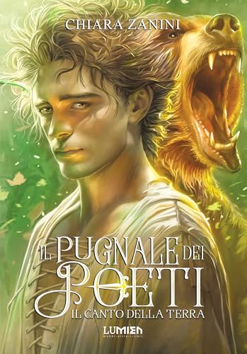 Il pugnale dei Poeti - Il canto della terra: La saga high fantasy continua (Italian Edition)