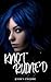 Knot Ruined (Bound and Broken, #1)