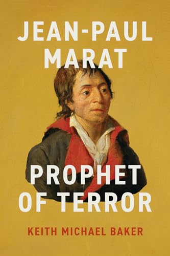 Jean-Paul Marat: Prophet of Terror (Hardcover)