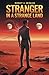 Stranger in a Strange Land by Robert A. Heinlein
