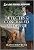 Detecting Concealed Evidence