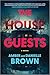 The House Guests