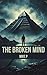 The Broken Mind