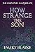How Strange the Son (The Symphonic Masquerade, #0.5)