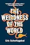 The Weirdness of ...