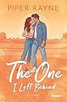 The One I Left Behind by Piper Rayne