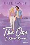 The One I Stood Beside by Piper Rayne