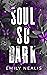 Soul So Dark (Dire Wolves, #2)