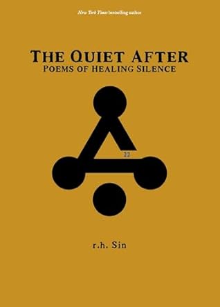 The Quiet After: Poems of Healing Silence (The Healing Verses)