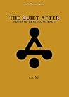 The Quiet After: ...