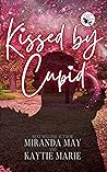 Kissed by Cupid
