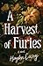 A Harvest of Furies by Hayden Casey
